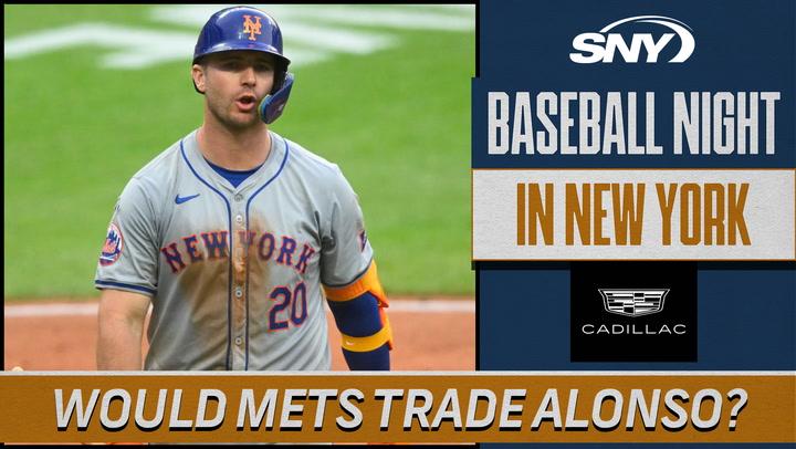 What would Mets need to get to trade Pete Alonso? | Baseball Night in NY