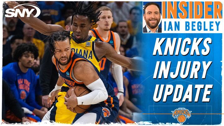 Ian Begley gives injury update on Jalen Brunson, Isaiah Hartenstein, and OG Anunoby after Knicks Game 4 loss