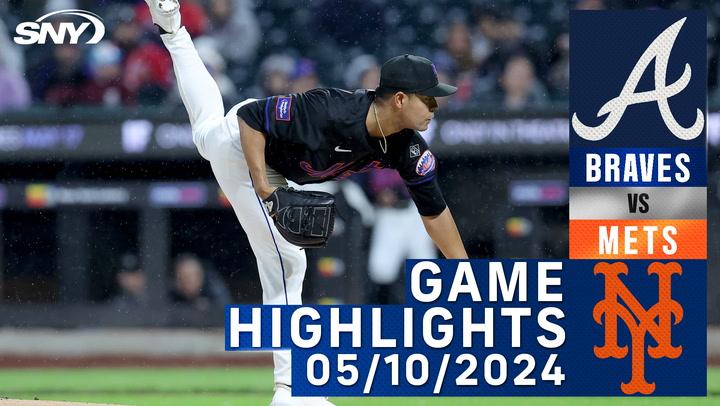 Mets vs Braves (5/10/2024) | NY Mets Highlights