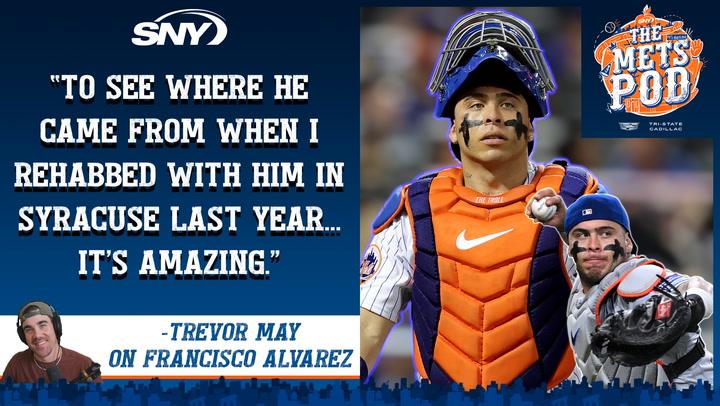 Trevor May saw the work ethic of Mets catcher Francisco Alvarez up close | The Mets Pod