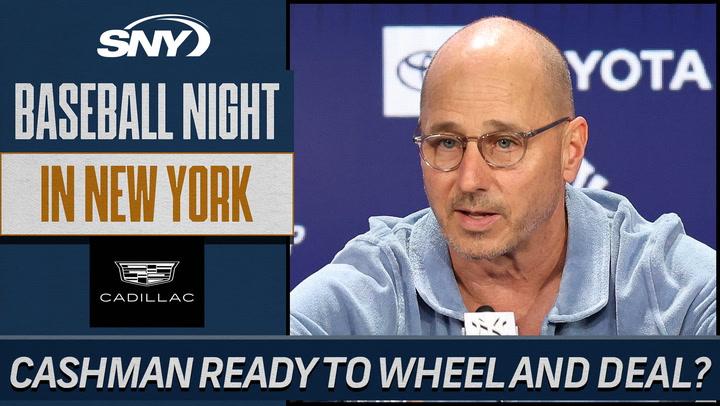 Yankees preparing to make trade deadline splash? | Baseball Night in NY